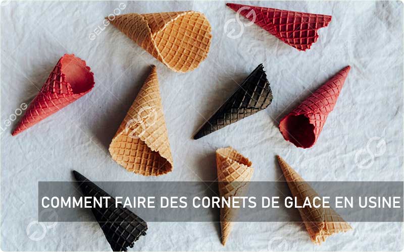 Comment Faire Des Cornets De Glace En Usine